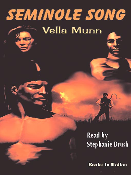Title details for Seminole Song by Vella Munn - Available